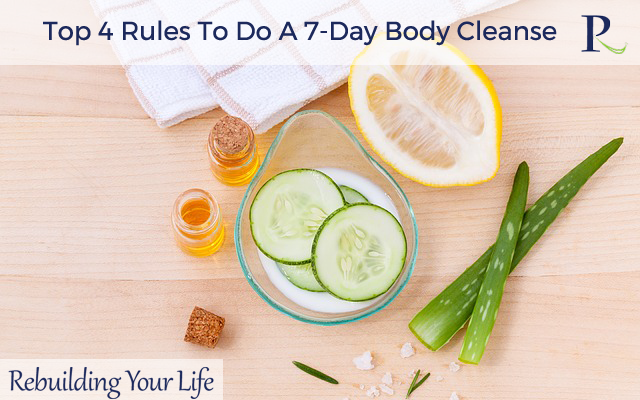 Top 4 Rules To Do A 7-Day Body Cleanse