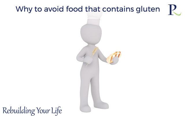 Why to avoid food that contains gluten