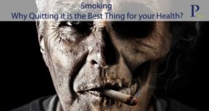 Smoking – Why Quitting it is the Best Thing for your Health?