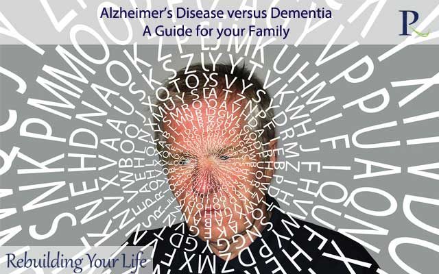 Alzheimer’s Disease versus Dementia, A Guide for your Family