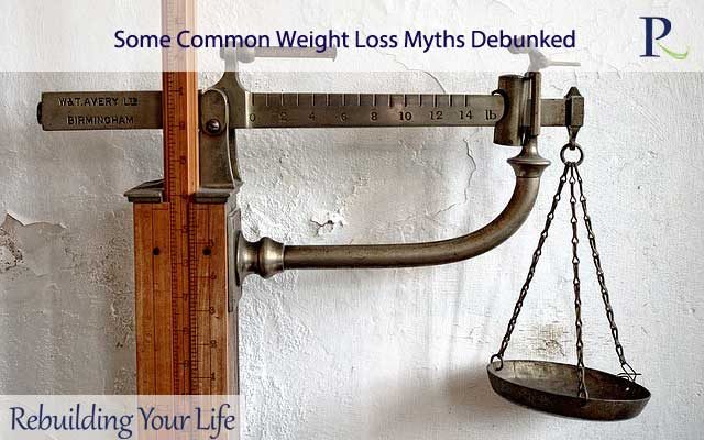 Some Common Weight Loss Myths Debunked
