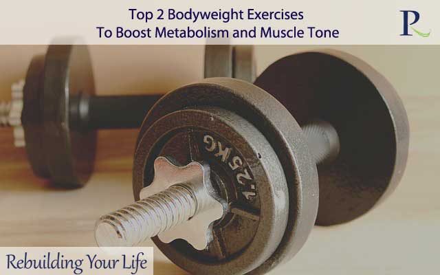 Top 2 Bodyweight Exercises To Boost Metabolism and Muscle Tone