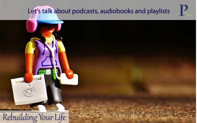 Let’s talk about podcasts, audiobooks and playlists