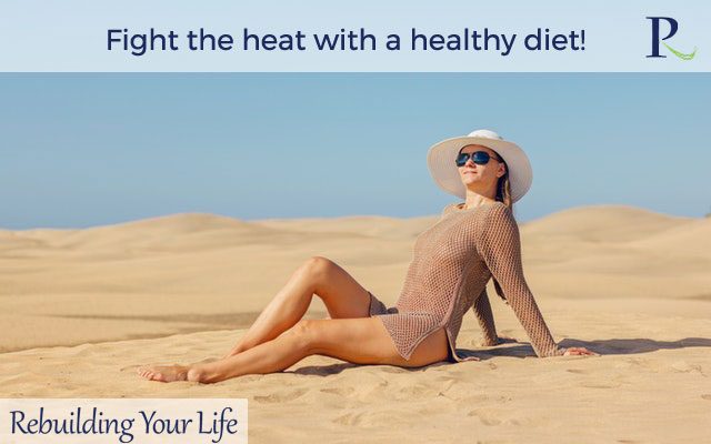 Fight the heat with a healthy diet!
