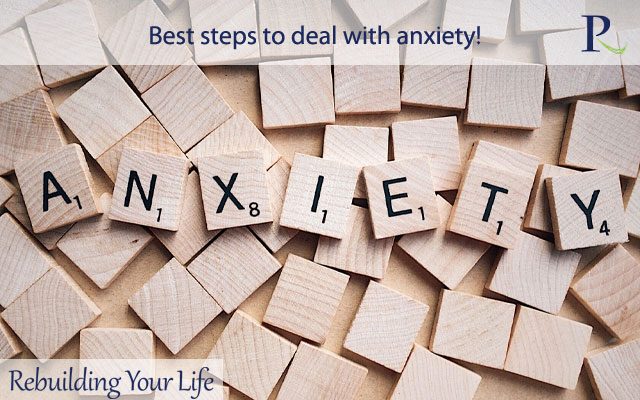 Best steps to deal with anxiety