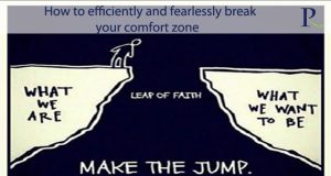 How to efficiently and fearlessly break your comfort zone