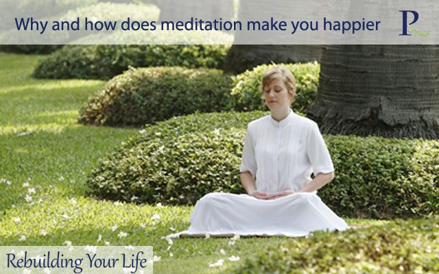 Why and how does meditation make you happier