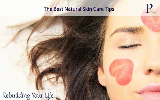 The Best Natural Skin Care Tips