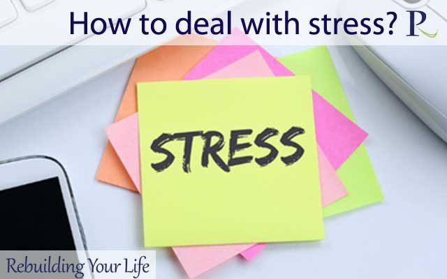 How to deal with stress?