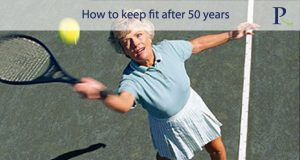 How to keep fit after 50 years